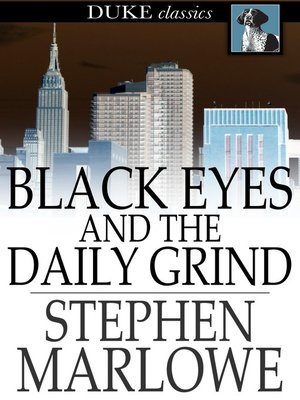 cover image of Black Eyes and the Daily Grind